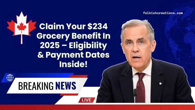 Claim Your $234 Grocery Benefit In 2025 – Eligibility & Payment Dates Inside!